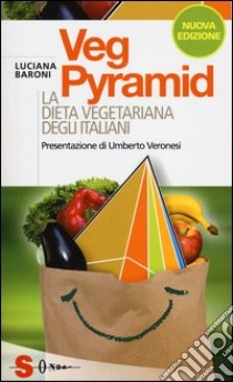 VegPyramid. La dieta vegetariana degli italiani libro di Baroni Luciana