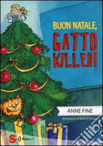 Buon Natale, gatto killer! libro di Fine Anne