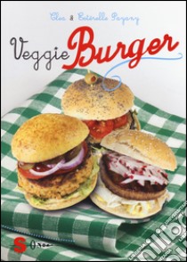 Veggie burger libro di Payany Clea; Payany Estérelle