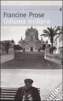 Odissea siciliana libro di Prose Francine