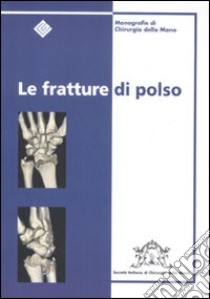 Le fratture di polso libro