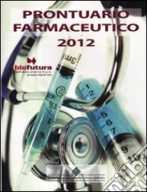 Prontuario farmaceutico 2012 libro