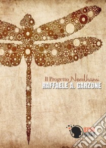 Il progetto Needhami. Vol. 3 libro di Garzone Raffaele A.