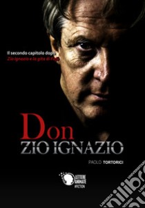 Don zio Ignazio libro di Tortorici Paolo