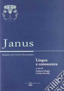 Lingua e conoscenza libro di Ghegin F. (cur.); Zorzella C. (cur.)