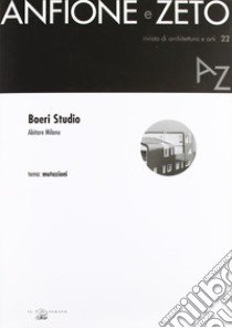 Boeri Studio. Abitare Milano. Tema: mutazioni libro