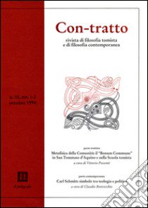 Con-tratto. Rivista di filosofia tomista e di filosofia contemporanea vol. 1-2 (1994) libro di Possenti V. (cur.); Bonvecchio C. (cur.)