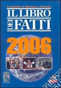 Il libro dei fatti 2006 libro