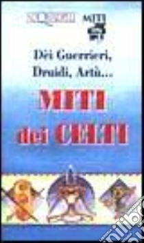 Miti Dei Celti libro di VASCONI (cur.)