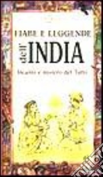 Fiabe e leggende dell'India libro