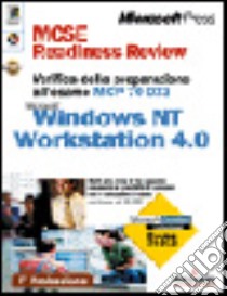 MCSE Readiness Review esame 70-073 Windows NT Workstation libro di Microsoft Corporation (cur.)