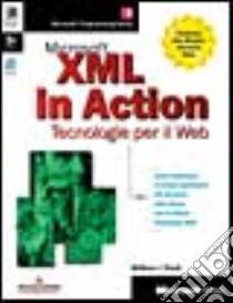 XML in Action libro di Pardi William J.