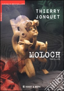 Moloch libro di Jonquet Thierry