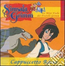 Cappuccetto Rosso libro