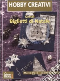 Geniali biglietti di Natale libro di Dose Malte - Haak Martina