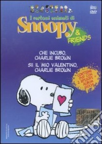 Che incubo, Charlie Brown-Sii il mio Valentino, Charlie Brown. Con DVD libro