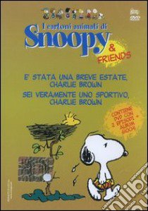 E stata una breve estate, Charlie Brown-Sei veramente uno sportivo, Charlie Brown. Con DVD libro