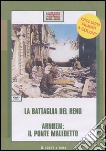 La battaglia del Reno-Arnhem: il ponte maledetto. DVD libro