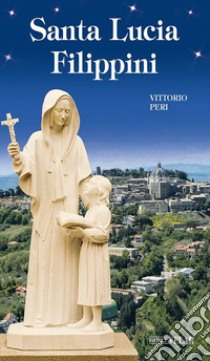 Santa Lucia Filippini libro di Peri Vittorio