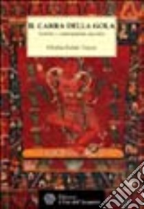 Il cakra della gola. Scambio e comunicazione autentica libro di Payeur Charles-Rafaël