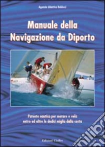 Manuale della navigazione da diporto libro