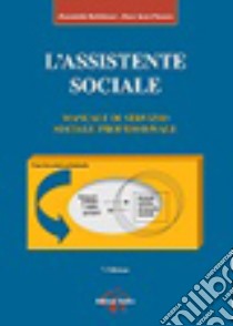 L'assistente sociale libro di Bartolomei Annunziata; Passera Anna L.