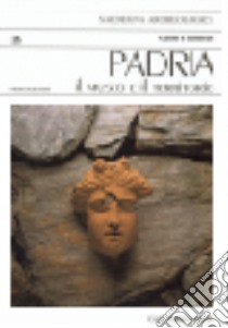 Padria. Il museo e il territorio libro di Galli Francesca