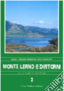 Monte Lerno e dintorni libro di Camarda Ignazio; Diana Silvana