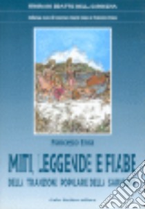 Miti, leggende e fiabe della tradizione popolare della Sardegna libro di Enna Francesco