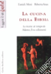 La cucina della Bibbia libro di Messi Daniela; Anau Roberta