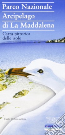 Parco nazionale arcipelago di La Maddalena libro