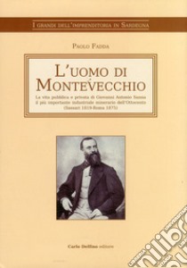 L'uomo di Montevecchio libro di Fadda Paolo