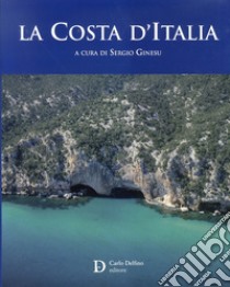 La costa d'Italia. Ediz. illustrata libro di Ginesu Sergio