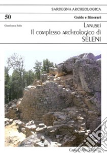 Lanusei Seleni complesso archeologico libro di Salis Gianfranca