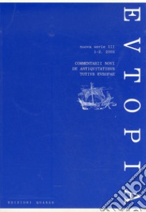 Eutopia. Nuova serie (2003) vol. 1-2: Commentarii novi de antiquitatibus totius Europae libro di La Regina A. (cur.)