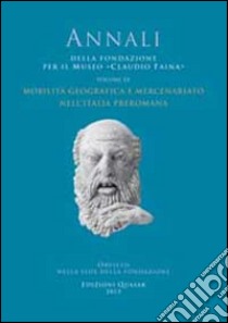 Mobilità geografica e mercenariato nell'Italia preromana libro di Della Fina G. M. (cur.)