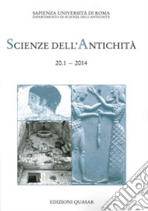 Scienze dell'antichità. Storia, archeologia, antropologia (2014). Vol. 20/1 libro di Michetti L. M. (cur.)