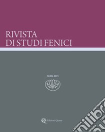 Rivista di studi fenici (2015). Vol. 43 libro di Oggiano I. (cur.)