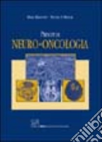 Principi di neuro-oncologia libro di Bernstein Mark; Berger Mitchel S.