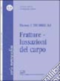 Fratture-lussazioni del carpo libro