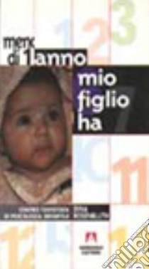 Mio figlio ha meno di 1 anno libro di Rosenbluth Dina