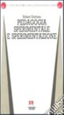 Pedagogia sperimentale e sperimentazione libro di Dottrens Robert