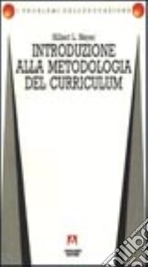 Introduzione alla metodologia del curriculum libro di Meyer Hilbert