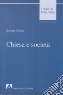 Chiesa e società libro di Colom Enrique