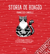 Storia di Biagio libro di Cardelli Francesca