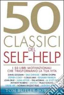 Cinquanta classici del self-help libro di Butler Bowdon Tom