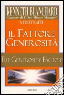 Il fattore generosità libro di Blanchard Kenneth