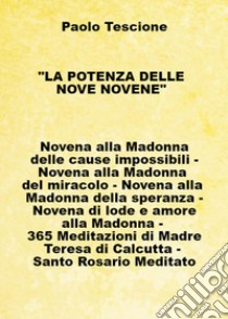 La potenza delle nove novene libro di Tescione Paolo