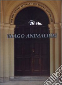 Imago animalium libro di Redi C. Alberto; Capanna Ernesto; Leone Bairati Pia; Garagna S. (cur.); Zuccotti M. (cur.)