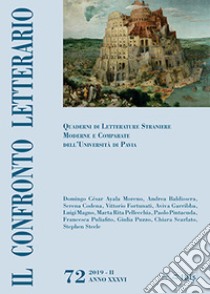 Il confronto letterario. Quaderni di letterature straniere moderne e comparate dell'Università di Pavia (2019). Vol. 72 libro